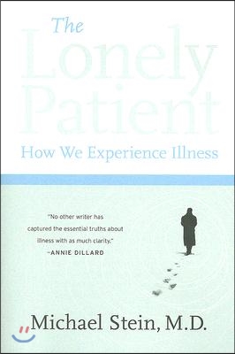 The Lonely Patient: How We Experience Illness