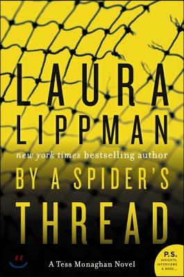 By a Spider's Thread: A Tess Monaghan Novel