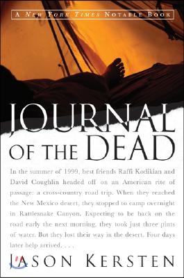 Journal of the Dead: A Story of Friendship and Murder in the New Mexico Desert