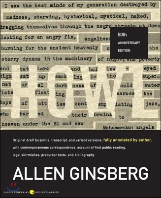 Howl: Original Draft Facsimile, Transcript, and Variant Versions, Fully Annotated by Author, with Contemporaneous Correspond