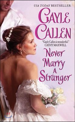 A Never Marry a Stranger