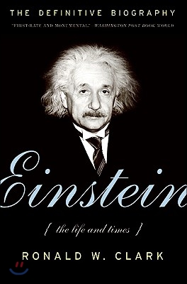 Einstein: The Life and Times