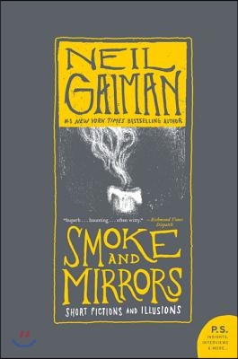 Smoke and Mirrors: Short Fictions and Illusions