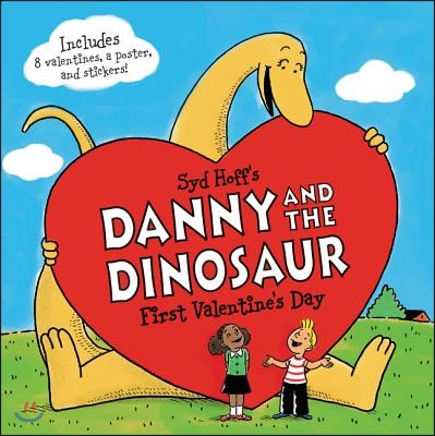 Danny and the Dinosaur: First Valentine&#39;s Day: A Valentine&#39;s Day Book for Kids