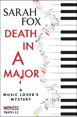 Death in a Major: A Music Lover&#39;s Mystery