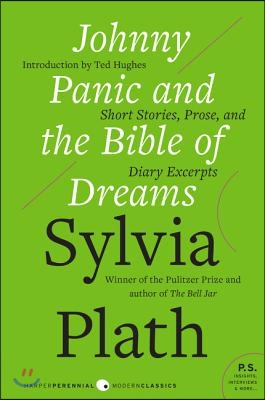 Johnny Panic and the Bible of Dreams: Short Stories, Prose, and Diary Excerpts