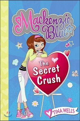 MacKenzie Blue #2: The Secret Crush