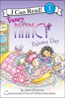 Fancy Nancy: Pajama Day