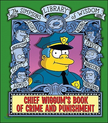 Chief Wiggum&#39;s Book of Crime and Punishment