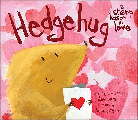 Hedgehug: A Sharp Lesson in Love: A Valentine's Day Book for Kids