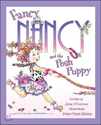 Fancy Nancy and the Posh Puppy