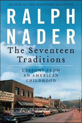 The Seventeen Traditions: Lessons from an American Childhood