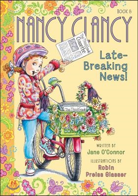 Fancy Nancy: Nancy Clancy, Late-Breaking News!