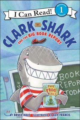 Clark the Shark and the Big Book Report