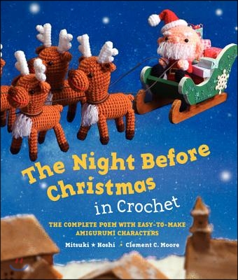 The Night Before Christmas in Crochet