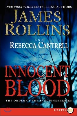 Innocent Blood: The Order of the Sanguines Series