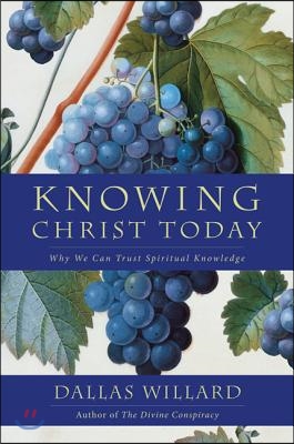 Knowing Christ Today