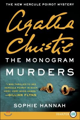 The Monogram Murders: The New Hercule Poirot Mystery