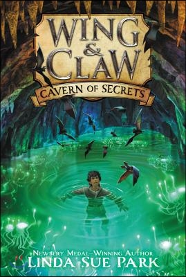 Wing &amp; Claw #2: Cavern of Secrets