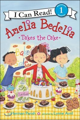 Amelia Bedelia Takes the Cake