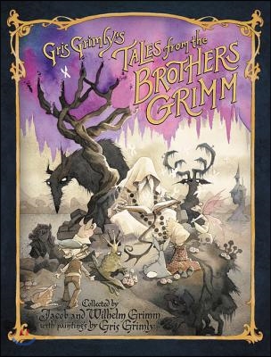 Gris Grimly&#39;s Tales from the Brothers Grimm