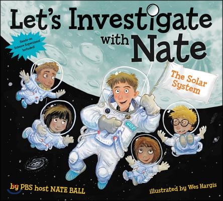 Let&#39;s Investigate with Nate #2: The Solar System