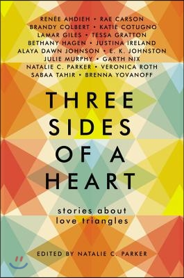 Three Sides of a Heart: Stories about Love Triangles