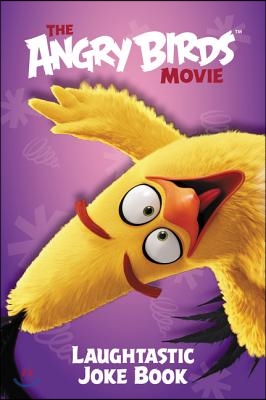 The Angry Birds Movie: Laughtastic Joke Book