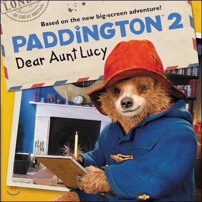 Paddington 2: Dear Aunt Lucy