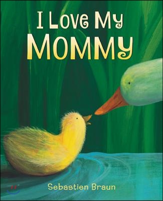 I Love My Mommy Board Book: A Valentine's Day Book for Kids