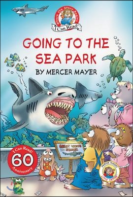 Little Critter: Going to the Sea Park