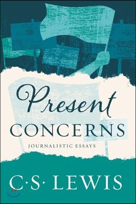 Present Concerns: Journalistic Essays