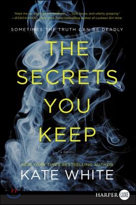 The Secrets You Keep