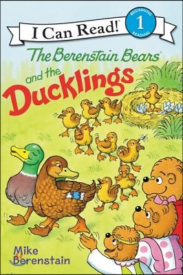 The Berenstain Bears and the Ducklings: An Easter and Springtime Book for Kids