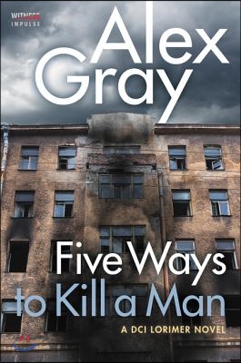 Five Ways To Kill a Man