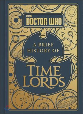 Doctor Who: A Brief History of Time Lords