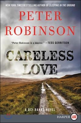 Careless Love: An Inspector Banks Novel