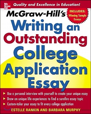 McGraw-Hill&#39;s Writing an Outstanding College Application Essay