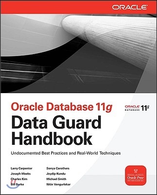 Oracle Data Guard 11g Handbook