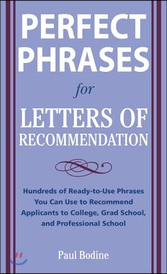 Perfect Phrases for Letters of Recommendation