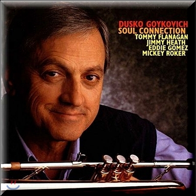 Dusko Goykovich - Soul Connection