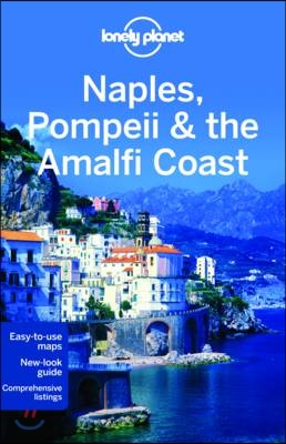 Lonely Planet Naples, Pompeii & the Amalfi Coast Regional Guide