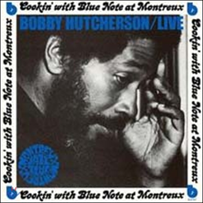 Bobby Hutcherson - Live At The Montreux