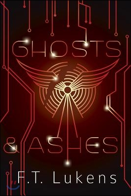 Ghosts &amp; Ashes: Volume 2