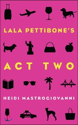 Lala Pettibone's ACT Two, 1