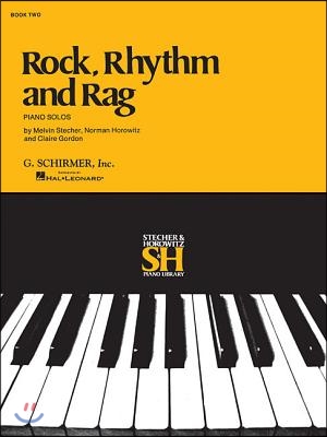 Rock, Rhythm and Rag - Book II: Piano Solo