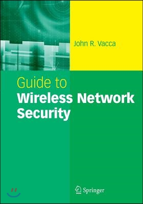 Guide to Wireless Network Security