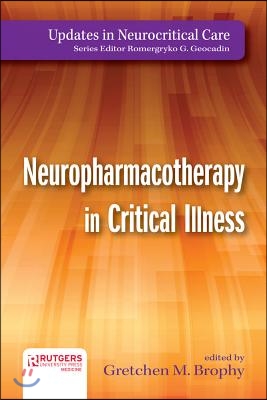 Neuropharmacotherapy in Critical Illness