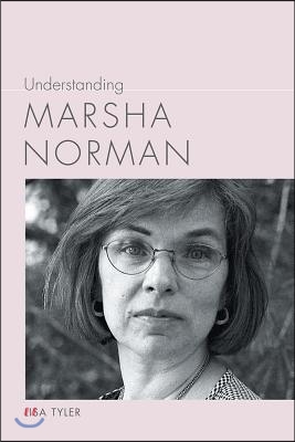 Understanding Marsha Norman