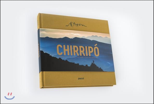 Chirrip?: Photo Journey to Costa Rica?s Highest Peak